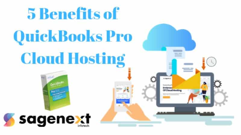 Benefits of QuickBooks Pro Cloud Hosting