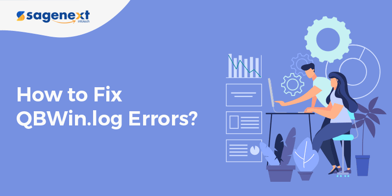 Find and Fix QBWin.log Errors in QuickBooks Desktop 2025