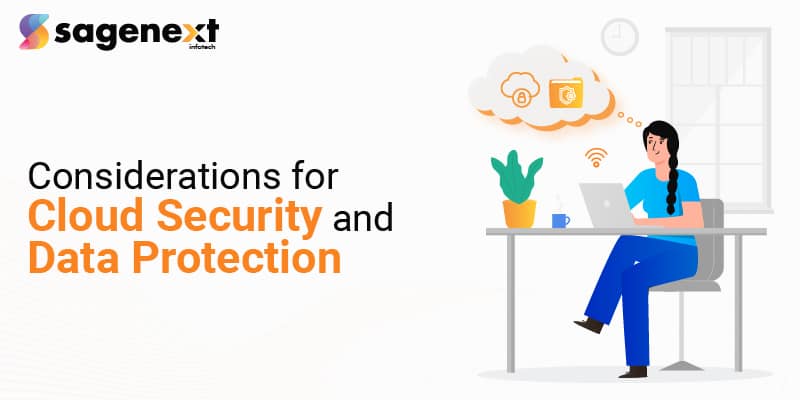 Considerations For Cloud Security and Data Protection