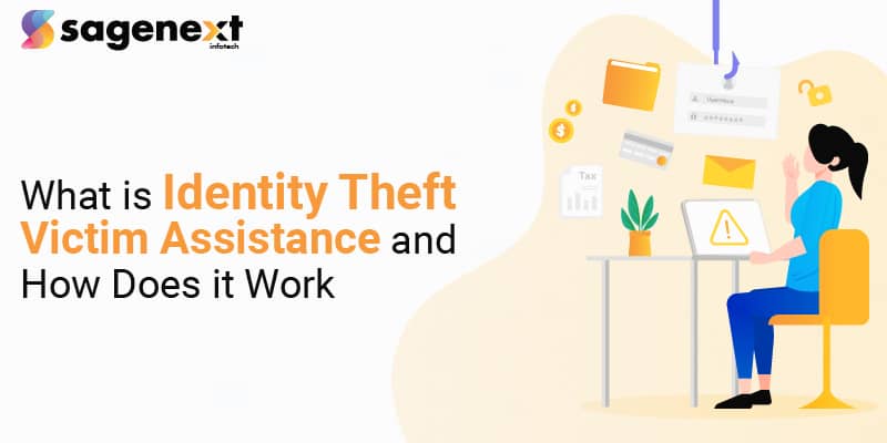 What is Identity Theft Victim Assistance and How Does it Work