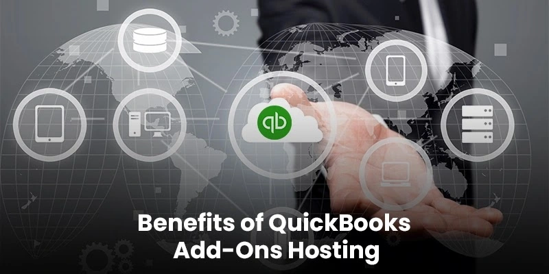 20 Benefits of QuickBooks Add-Ons Hosting in 2024