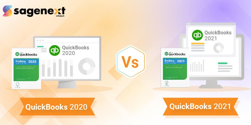 QuickBooks 2020 vs. 2021 Which One is Better for You