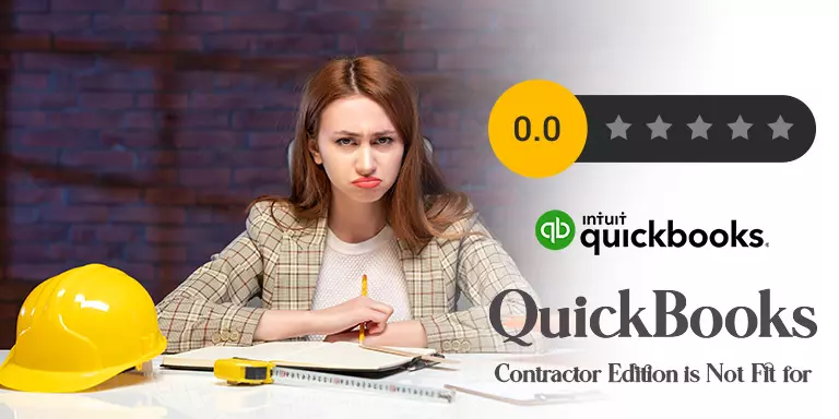 QuickBooks Contractor Edition is Not Fit for