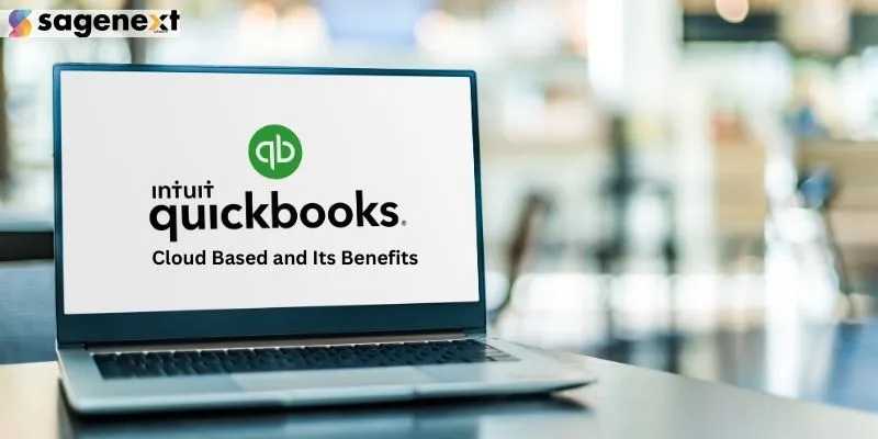 QuickBooks Cloud and Its Benefits for Businesses in 2025