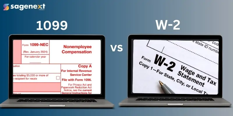 1099 vs W2 (Tax Form): Which is Right for You and Why?