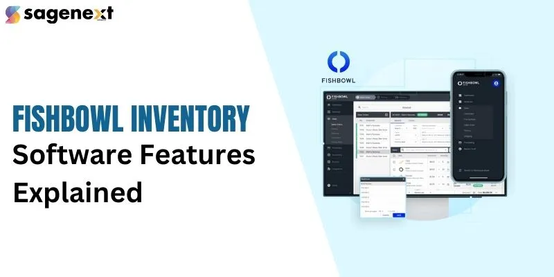 fishbowl-inventory-features-pricing-and-reviews