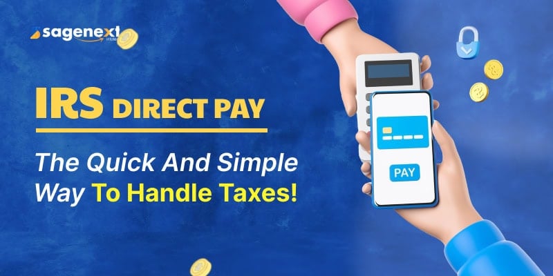 Pay Taxes Online using IRS Direct Pay | Step-by-Step Guide