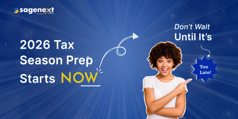 Don’t​‍​‌‍​‍‌​‍​‌‍​‍‌ Panic Last Minute: Start Your Smart Planning for the 2026 Tax Season NOW