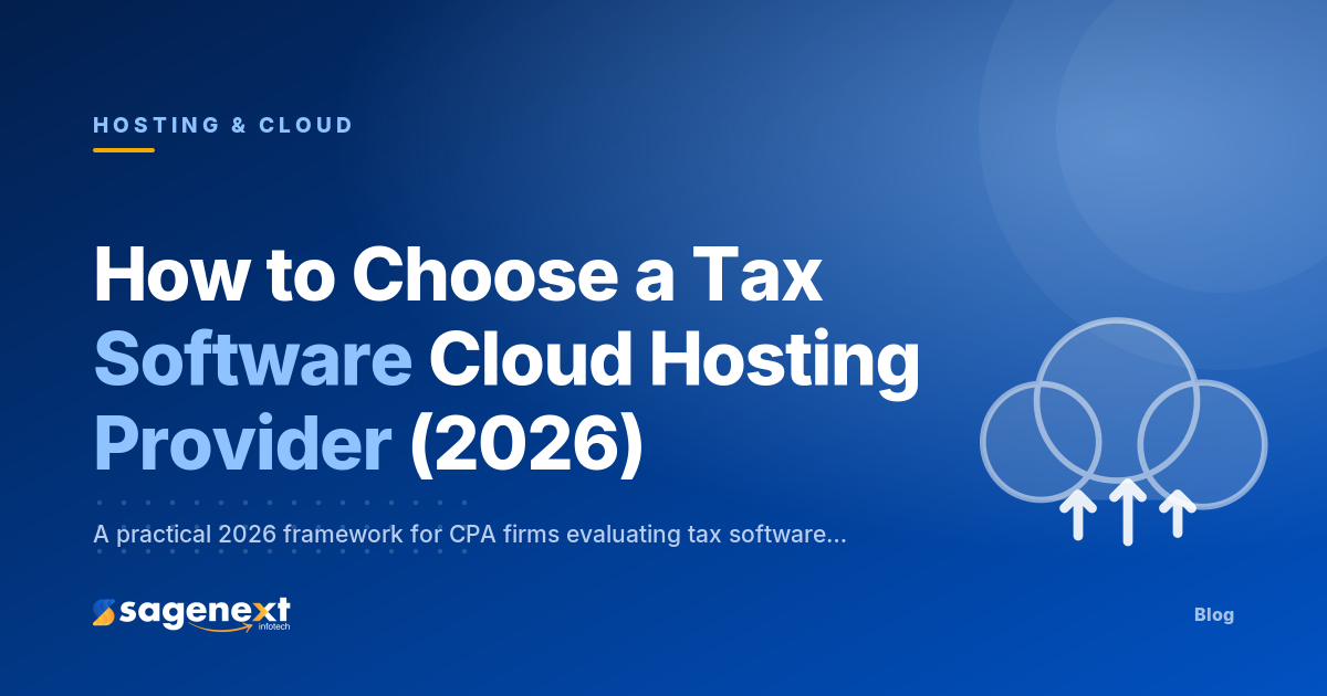 How to Choose the Right Tax Software Cloud Hosting Provider? A Complete Guide in 2026