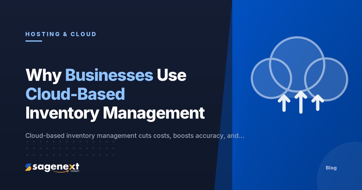 Why Businesses Use Cloud-Based Inventory Management in 2026