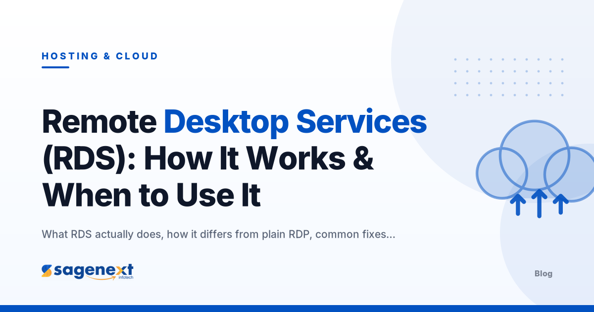 What is Remote Desktop Services (RDS)? Benefits, Uses and Troubleshooting