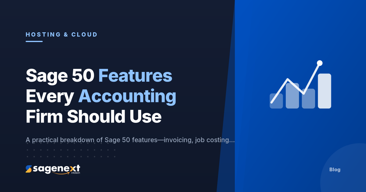 Sage 50 Features Every Accounting Firm Should Use