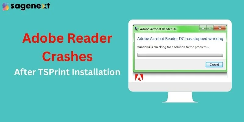 Adobe Reader Crashes After Installing TSPrint