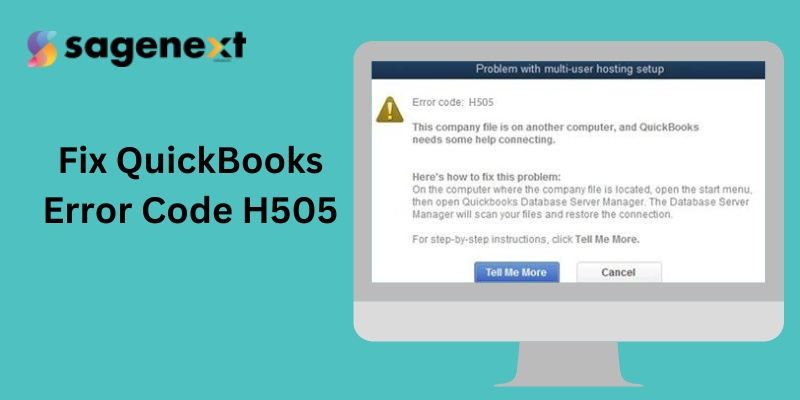 Fix QuickBooks Error H505: Can&#8217;t Access Company File