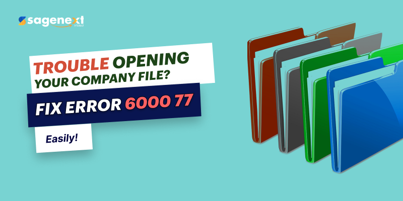 How do I resolve Quickbooks Error 6000 77?