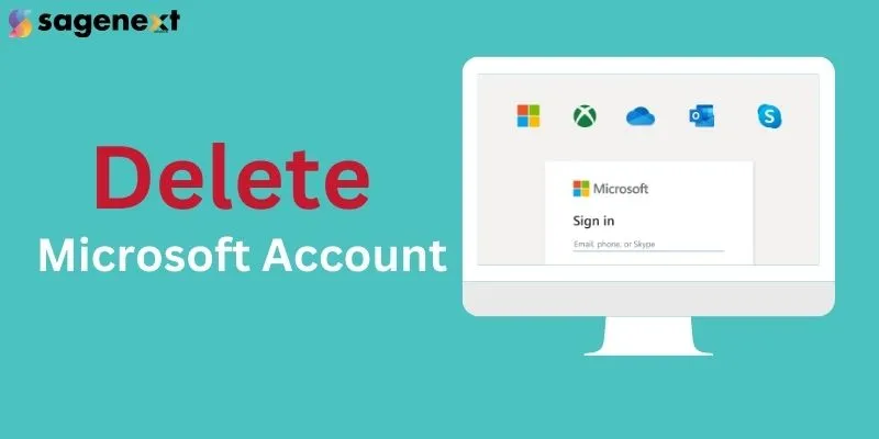 How to Delete Microsoft Account from Your Computer and Phone