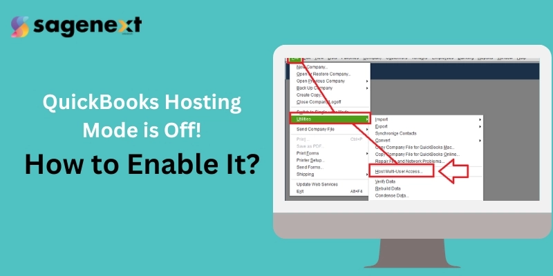 QuickBooks Hosting Mode is Off: How to Turn On and Off