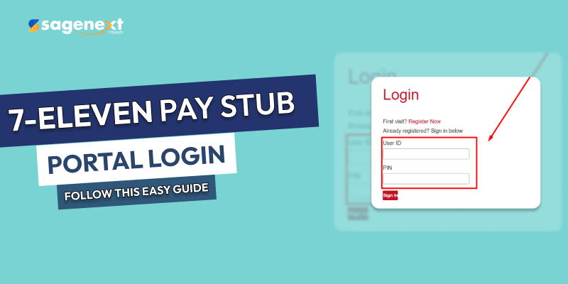 How to Log in to the 7-Eleven Pay Stub Portal. A Complete Step-wise Guide 2025